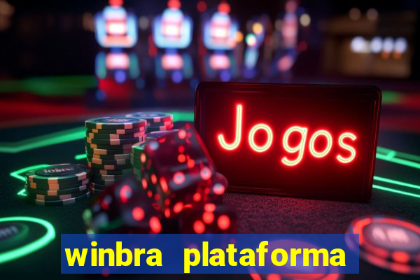 winbra plataforma de jogos