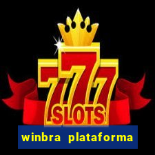 winbra plataforma de jogos