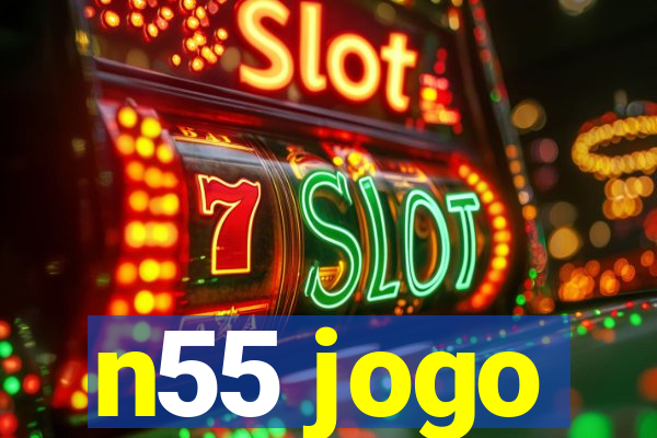 n55 jogo