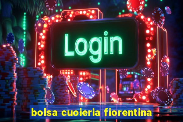 bolsa cuoieria fiorentina