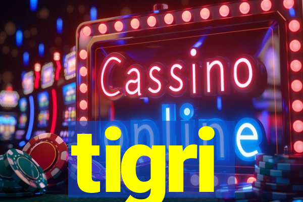 tigri