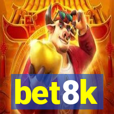 bet8k