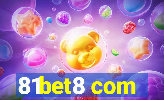 81bet8 com