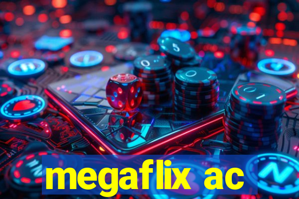 megaflix ac