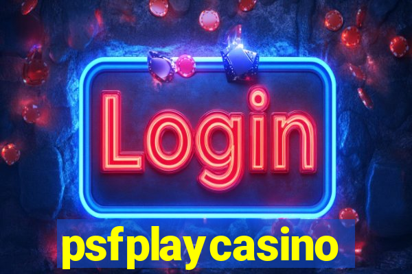 psfplaycasino