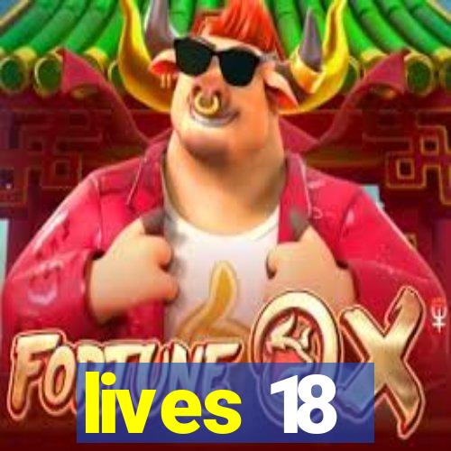 lives 18