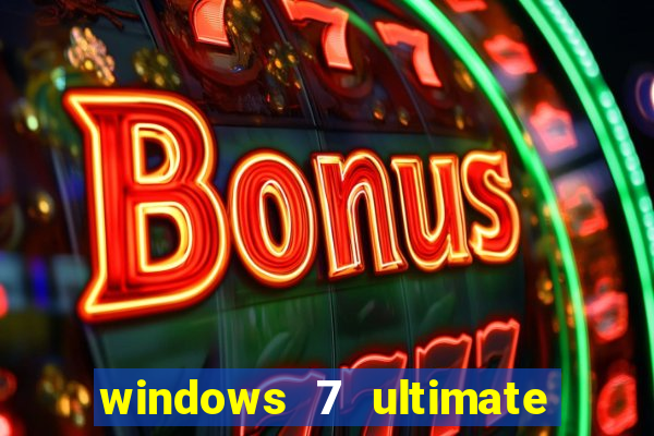 windows 7 ultimate 32 bits download iso