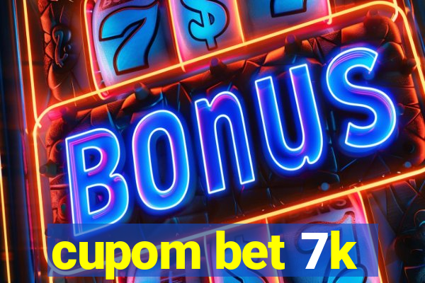 cupom bet 7k