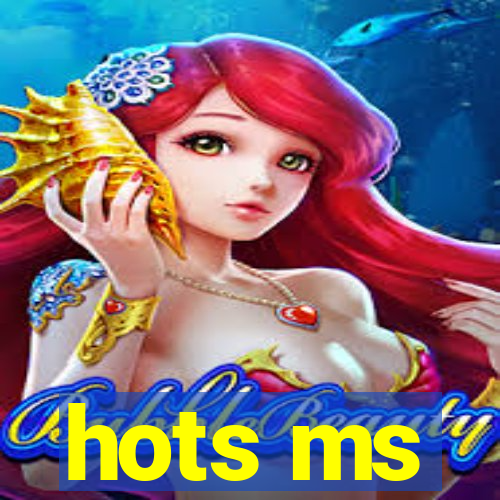 hots ms