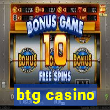 btg casino