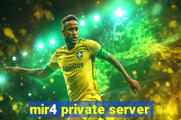 mir4 private server