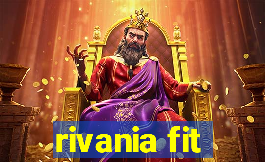 rivania fit