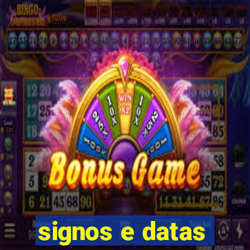 signos e datas