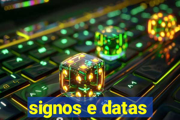 signos e datas