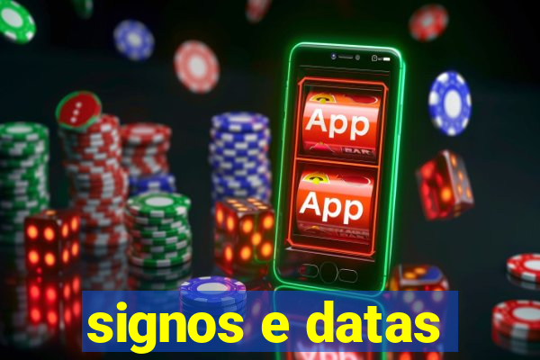 signos e datas