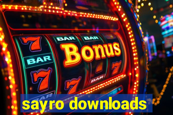 sayro downloads