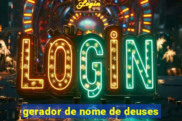 gerador de nome de deuses
