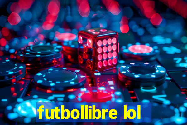 futbollibre lol