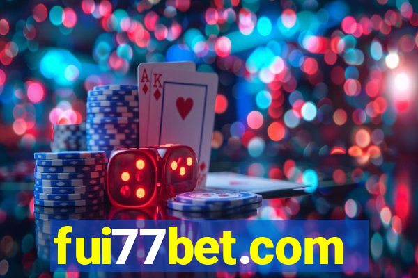 fui77bet.com