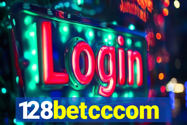 128betcccom