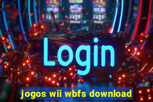 jogos wii wbfs download
