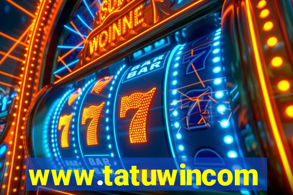 www.tatuwincom