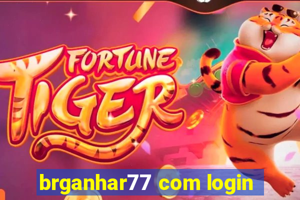 brganhar77 com login