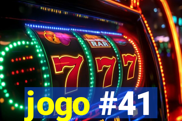jogo #41