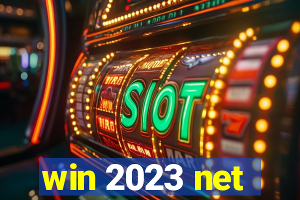 win 2023 net