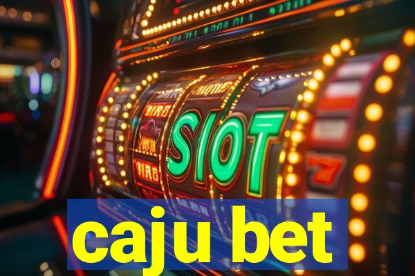 caju bet