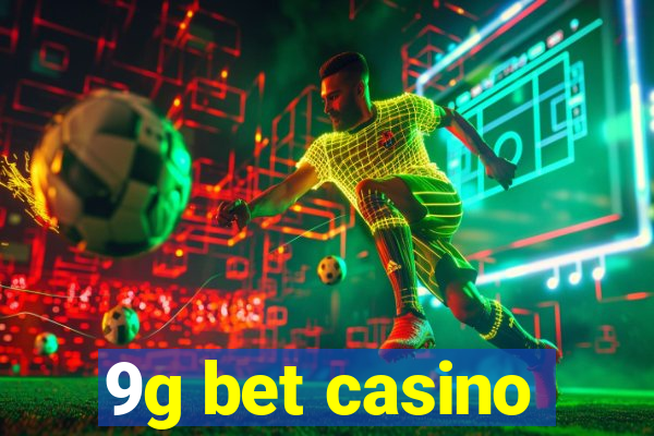 9g bet casino