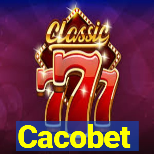 Cacobet