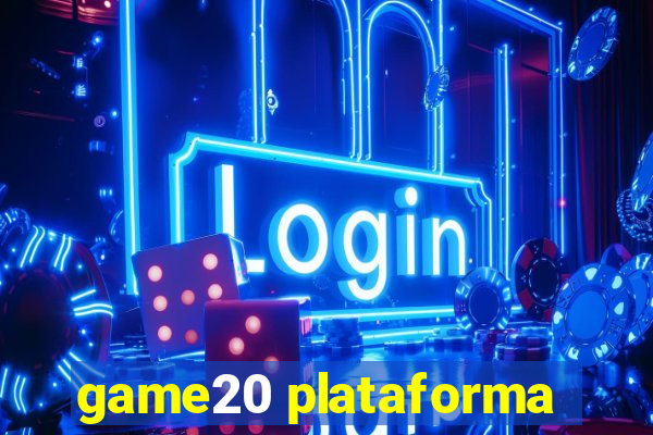 game20 plataforma