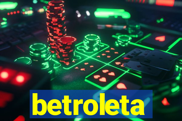 betroleta