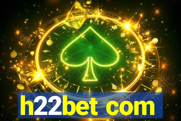 h22bet com