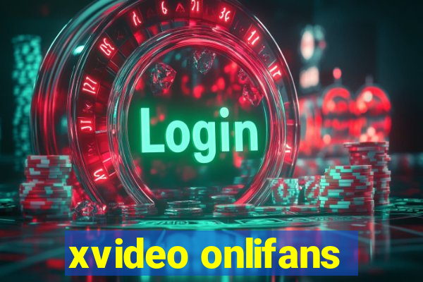 xvideo onlifans
