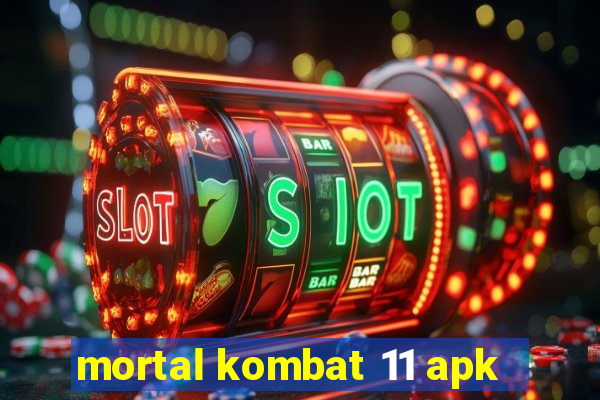mortal kombat 11 apk