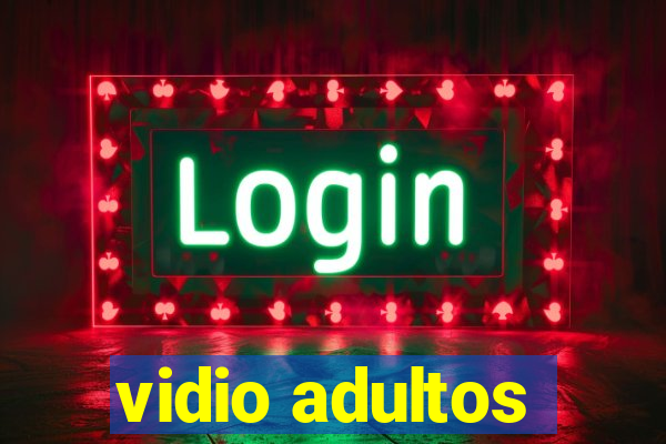 vidio adultos