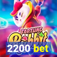 2200 bet