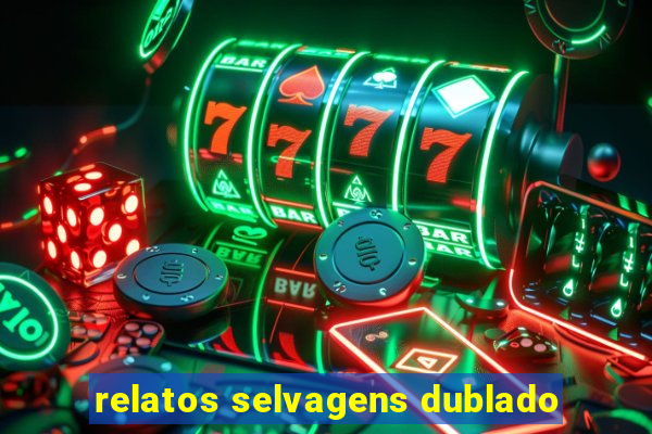 relatos selvagens dublado