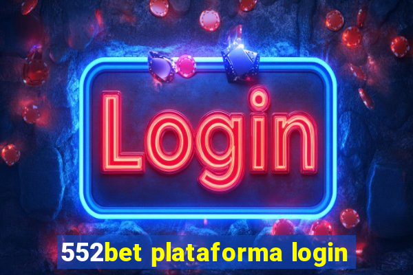 552bet plataforma login