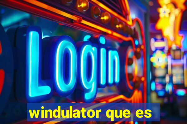 windulator que es
