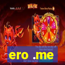 ero .me