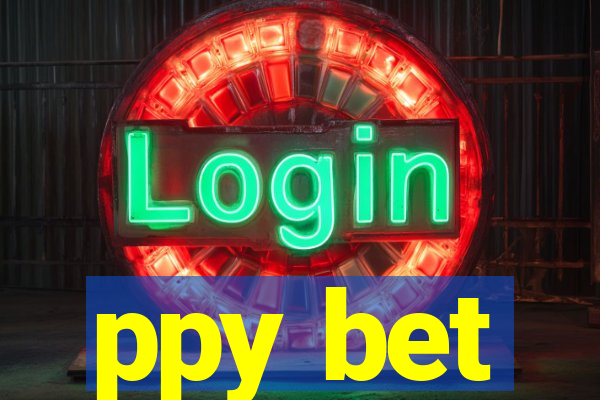 ppy bet