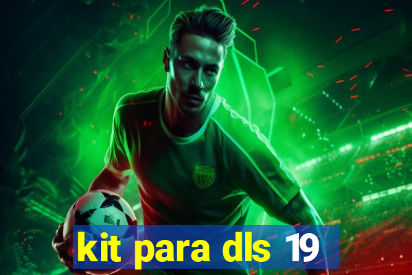 kit para dls 19