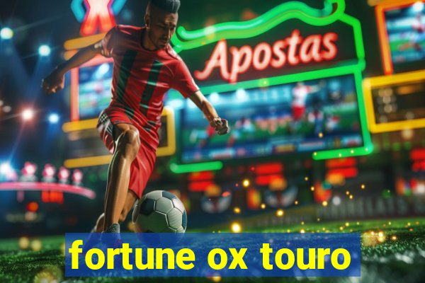 fortune ox touro