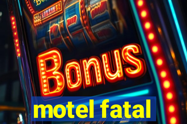 motel fatal