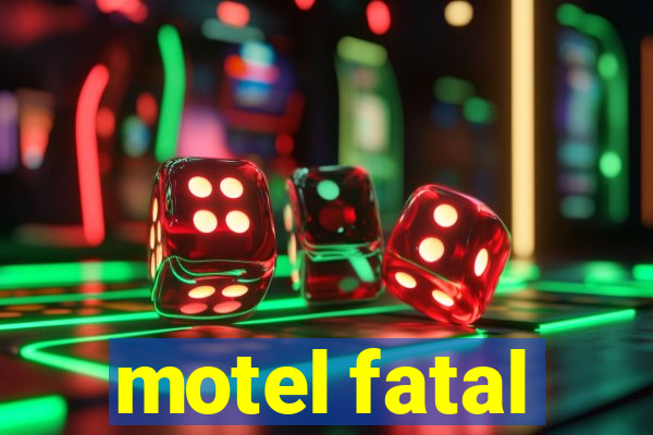 motel fatal