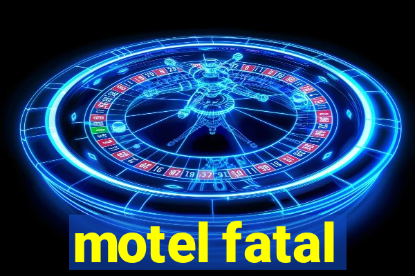 motel fatal