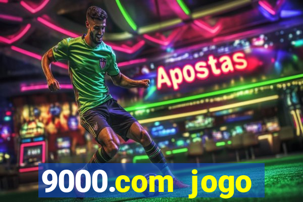 9000.com jogo cassino baixar
